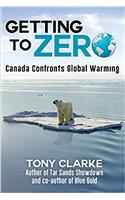 Getting to Zero: Canada Confronts Global Warming