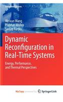Dynamic Reconfiguration in Real-Time Systems