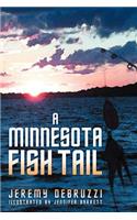 A Minnesota Fish Tail