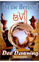 On the Heels of Evil