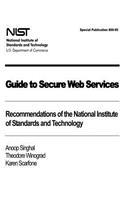 Guide to Secure Web Services