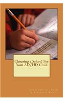 Choosing a School for Your AD/HD Child