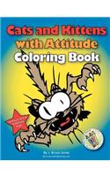 Cats and Kittens with Attitude Coloring Book