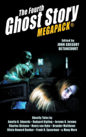 Fourth Ghost Story MEGAPACK(R)