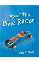 About the Blue Racer