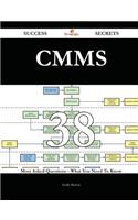 CMMS 38 Success Secrets - 38 Most Asked Questions On CMMS - What You Need To Know