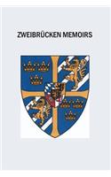 Zweibrücken Memoirs