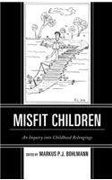 Misfit Children