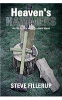 Heaven's Hammers: An FBI Agent's Walk in a Dark World
