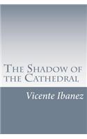 The Shadow of the Cathedral