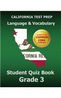California Test Prep Language & Vocabulary Student Quiz Book Grade 3