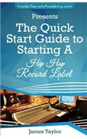 The Quick Start Guide to Starting a Hip Hop Record Label