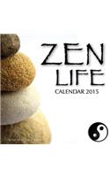 Zen Life Calendar 2015: 16 Month Calendar