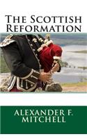 The Scottish Reformation