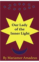 Our Lady of the Inner Light