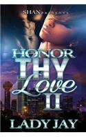 Honor Thy Love II
