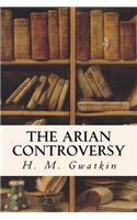 The Arian Controversy