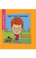 Get Your Exercise!