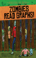 Zombies Read Graphs!