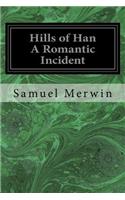 Hills of Han A Romantic Incident