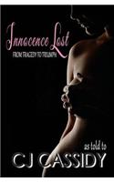 Innocence Lost - From Tragedy to Triumph