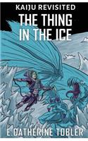 The Thing In The Ice