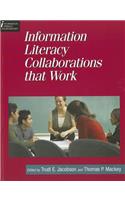 Information Literacy Collaborations That Work