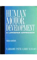 Human Motor Development: A Lifespan Approach