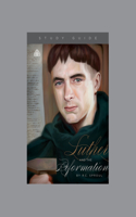 Luther and the Reformation, Teaching Series Study Guide
