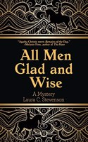 All Men Glad and Wise