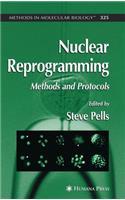 Nuclear Reprogramming: Methods and Protocols