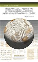 Megillat Taanit as a Source for Jewish Chronology and History in the Hellenistic and Roman Periods