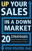 Up Your Sales in a Down Market