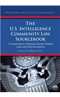 The U.S. Intelligence Community Law Sourcebook