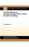 An Introduction to Models of Online Peer-to-Peer Social Networking
