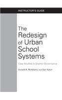 Redesign of Urban School Systems: Instructor's Guide