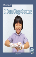 I Can Stop Germs: (I Can Do It!)