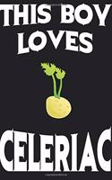 This Boy Loves CELERIAC Notebook