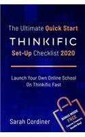 The Ultimate Quick Start Thinkific Set-Up Checklist 2020