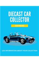 Diecast Car Collector 120 Pages