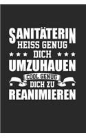 Sanitäterin - Heiß Genug, Dich Umzuhauen - Cool Genug, Dich Zu Reanimieren