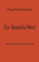 Our Beautiful Mind