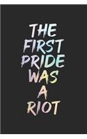 The First Pride was a Riot Parade 50th Anniversary: 120 Pages 6 'x 9' -Dot Graph Paper Journal Manuscript - Planner - Scratchbook - Diary