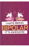 Bipolar Disorder Journal: A Journal for Good and Not-So-Good Days. Beautiful Journal and Workbook To Track Moods and Bipolar Symptoms, Energy, Therapy, Coping Skills, & Lots 