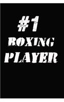 #1 Boxing Player Notebook: Lined Notebook / Journal Gift, 120 Pages, 6x9, Soft Cover, Matte Finish