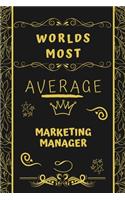 Worlds Most Average Marketing Manager