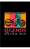 Legends Motorcycle