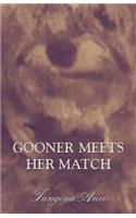 Gooner Meets Her Match