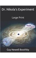 Dr. Nikola's Experiment: Large Print
