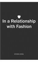 In A Relationship with Fashion